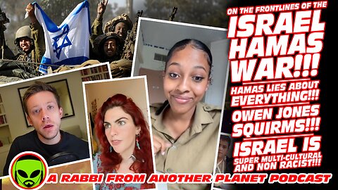 On the Frontlines of the Israel Hamas War!!! Hamas Lies About EVERYTHING and Owen Jones Squirms!!!