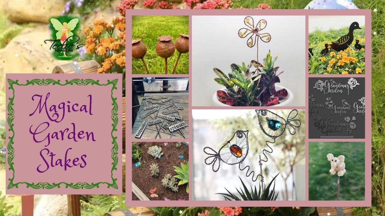 Teelie's Fairy Garden | Magical Garden Stakes | Teelie Turner