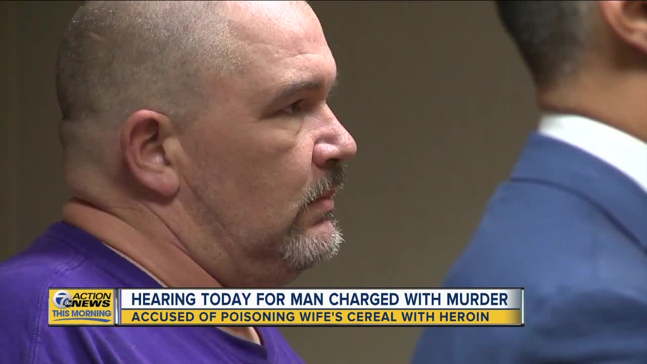 Hearing today for Michigan man accused of killing wife by spiking her cereal with heroin