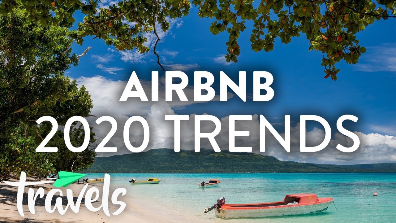 Top 10 Trending 2020 Airbnb Destinations | MojoTravels