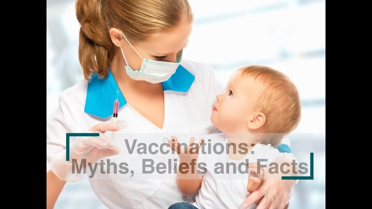 Vaccinations - Myths, Beliefs, and Facts