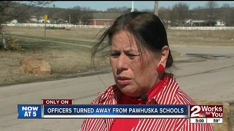 Officers turned away from Pawhuska schools