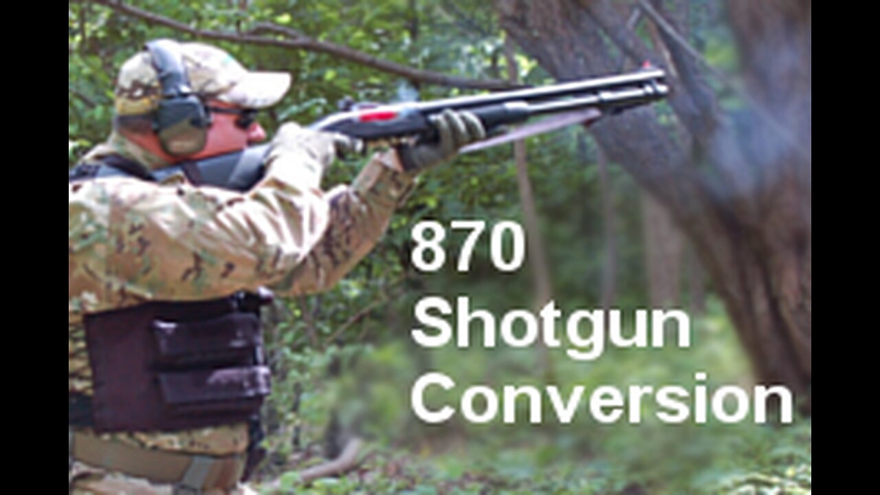 870 SHOTGUN CONVERSION