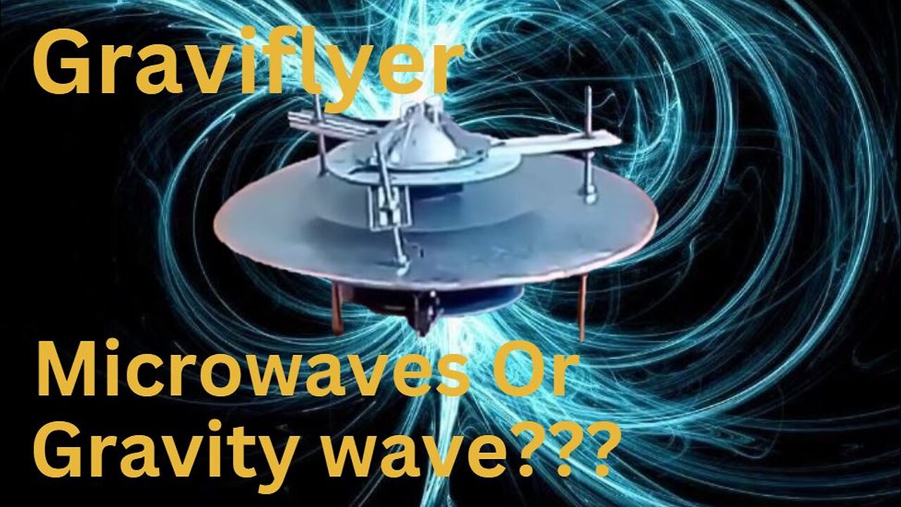 Graviflyer #43 "Microwave Or Gravity Wave??"