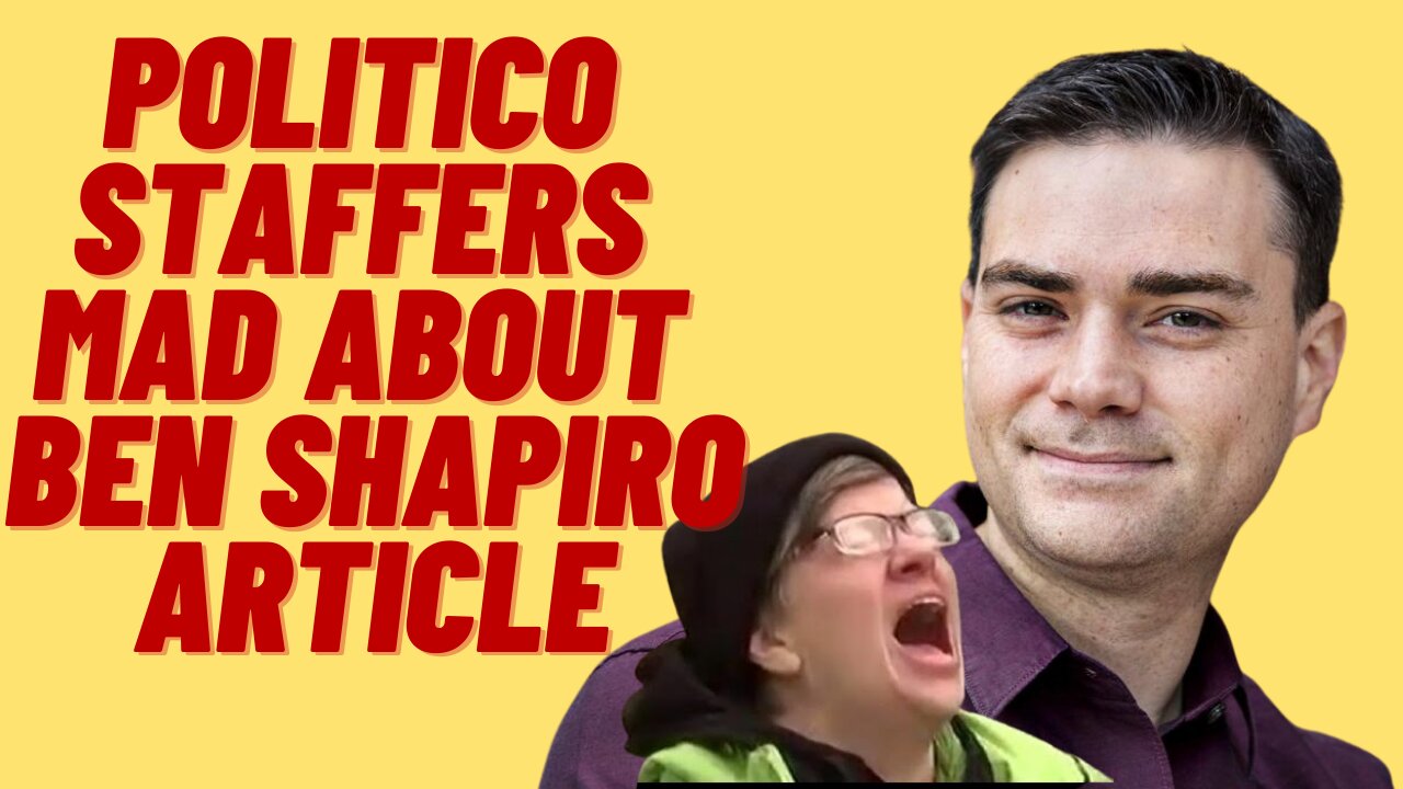 BEN SHAPIRO "DEMORALIZES" POLITICO STAFFERS