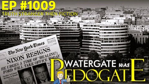 #1009 WATERGATE WAS PEDOGATE LIVE FROM THE PROC 12.17.24