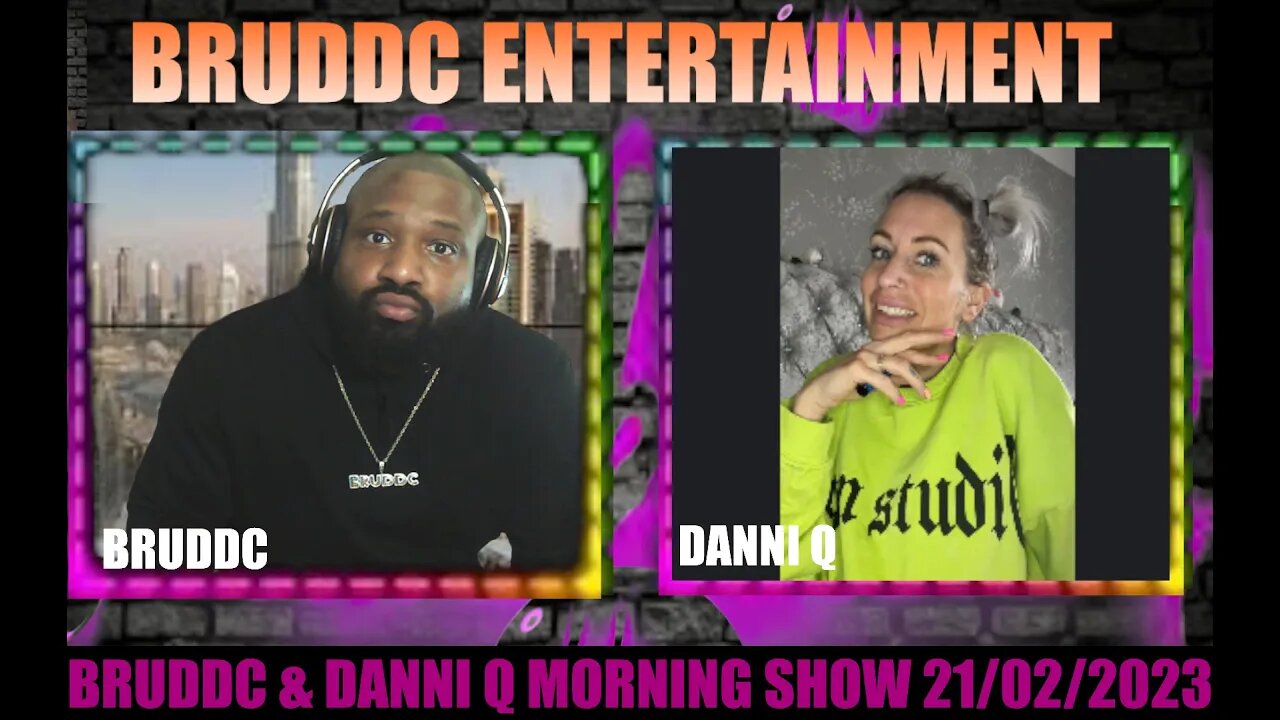 BRUDDC AND DANNY Q MORNING SHOW