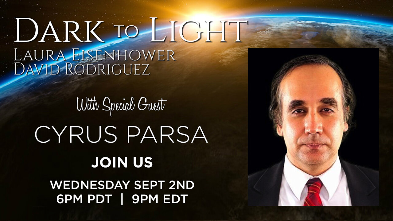 Dark to Light Episode #006 - With Guest Cyrus Parsa