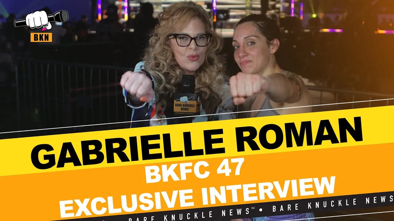 🥊 #GabrielleRoman, a Rising Star in #bkfc Opens Up in Exclusive Interview 🥊 #bkfc47