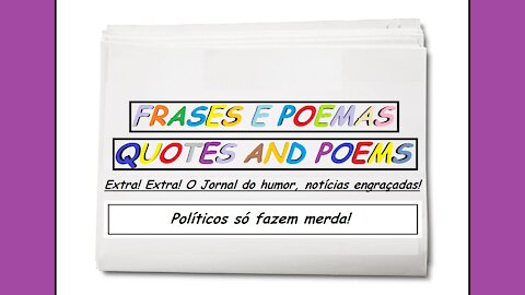 Notícias engraçadas: Políticos só fazem merda! [Frases e Poemas]