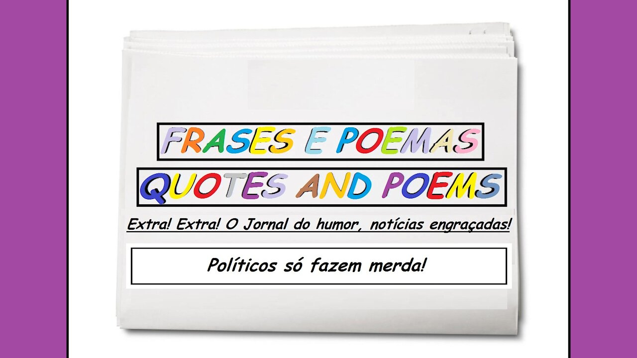 Notícias engraçadas: Políticos só fazem merda! [Frases e Poemas]