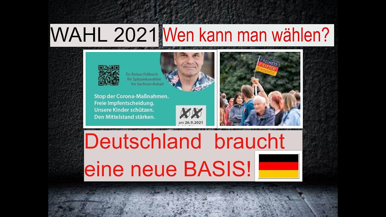 Wahl 2021 - Deutschland braucht eine neue BASIS