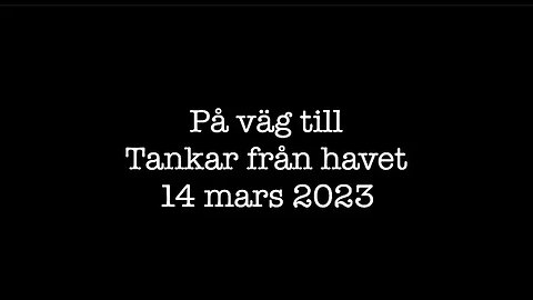 Tankar från havet 14 mars 2023