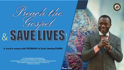 Preach the Gospel::Save Lives | Pastor Didi