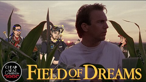 CSC #81 - Field of Dreams