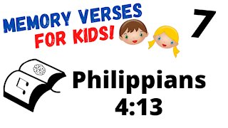 Bible Memory Verses for Kids 7 - Memorize Philippians 4:13 KJV Bible Verse with Music