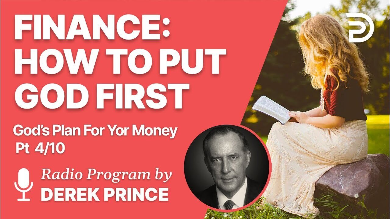 Gods Plan For Your Money Pt 4 of 10 - How to Put God First