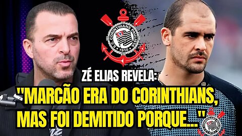 Zé Elias Revela: "MARCÃO ERA DO CORINTHIANS"