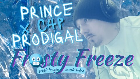 Prince Prodigal x C4p 🧊Frosty Freeze🧊fresh frozen music video #drip