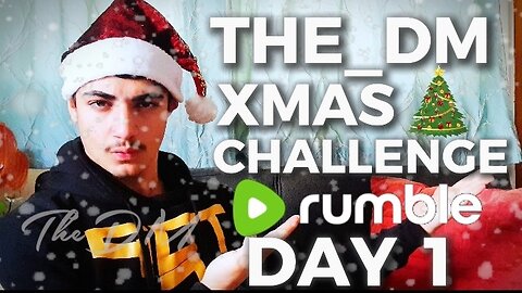The_DM Xmas Challenge Day 1