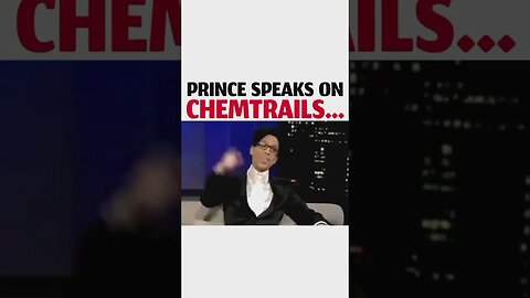 Prince knew about chemtrails