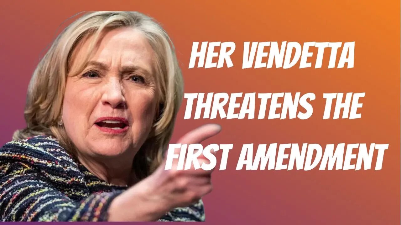 Hillary Clinton’s Vendetta On Julian Assange Will END The 1st Amendment