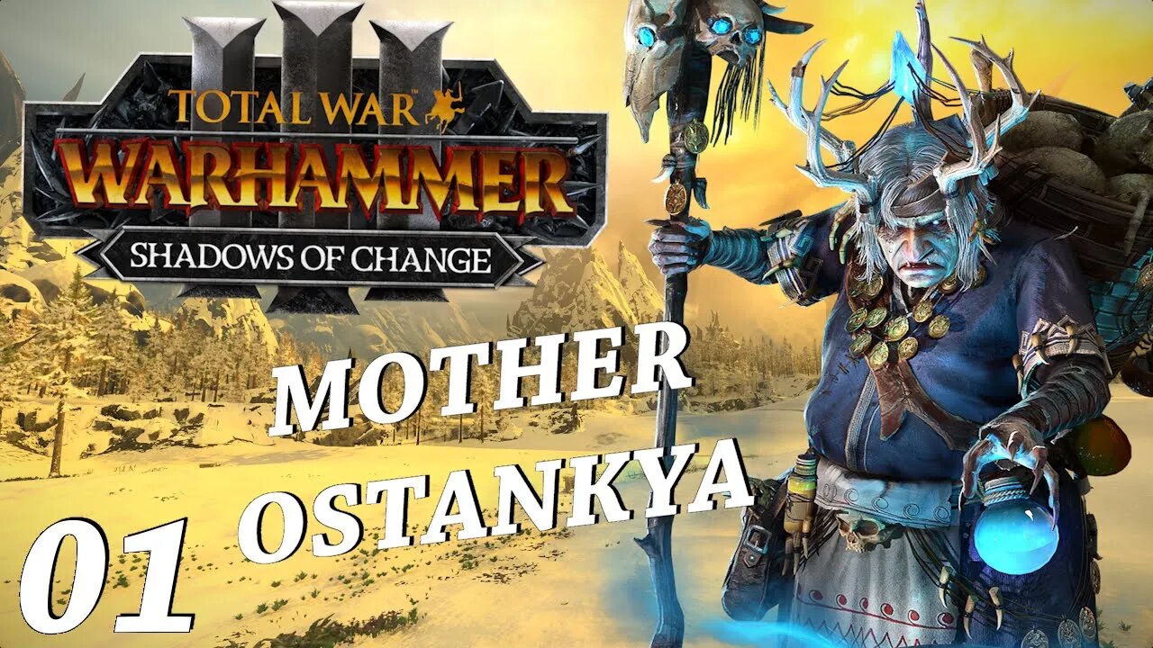 Total War: Warhammer 3 - Mother Ostankya Immortal Empire Campaign Part 1