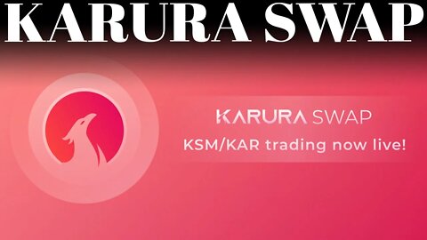 How to use KaruraSwap