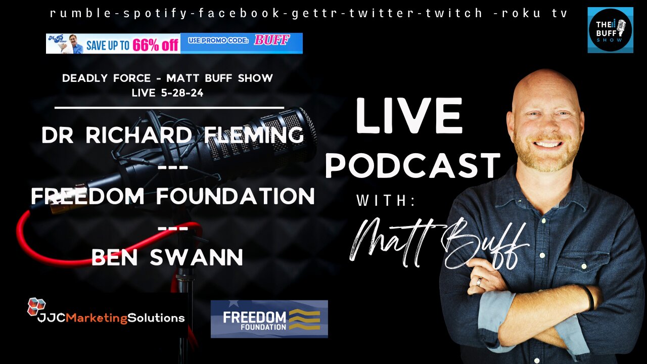 Deadly Force - Matt Buff Show LIVE 5-28-24