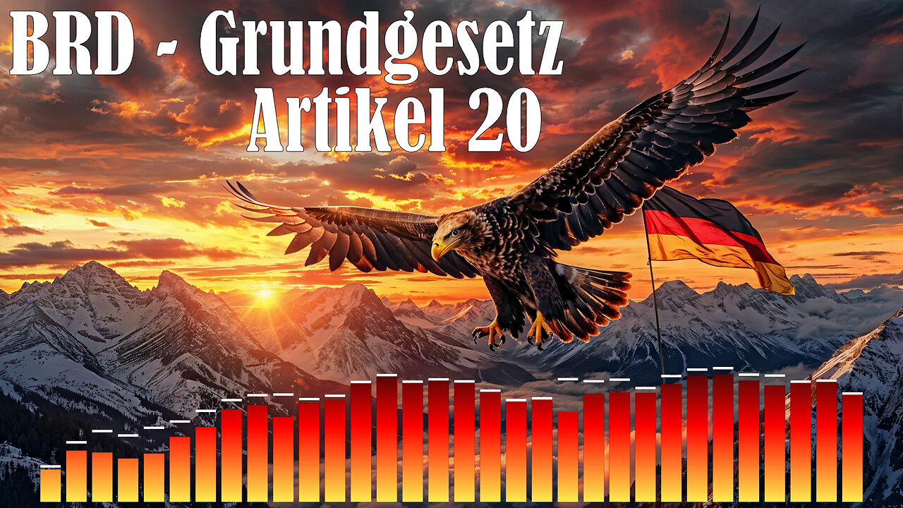 📕 Grundgesetz für die Bundesrepublik Deutschland, Artikel 20 - Die BRD ist ein demokratischer und sozialer Bundesstaat. 🎶