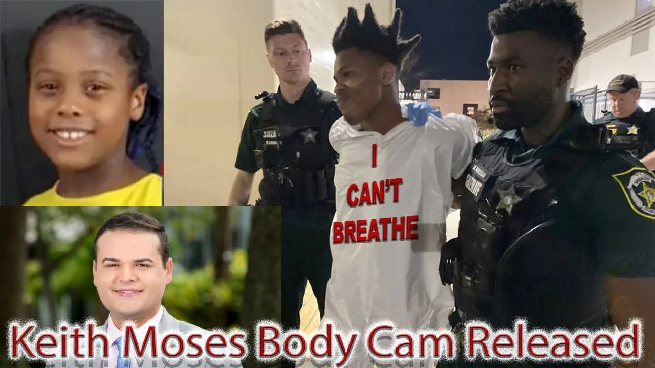 Orange Co. Sheriff's Office Releases Keith Moses Body Cam Arrest "I Can't Breathe"