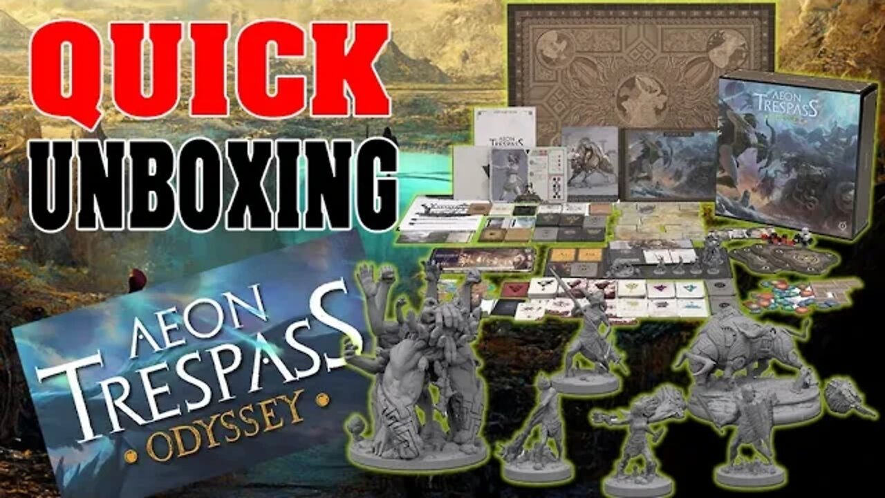 Quick Unboxing: Aeon Trespass - Odyssey