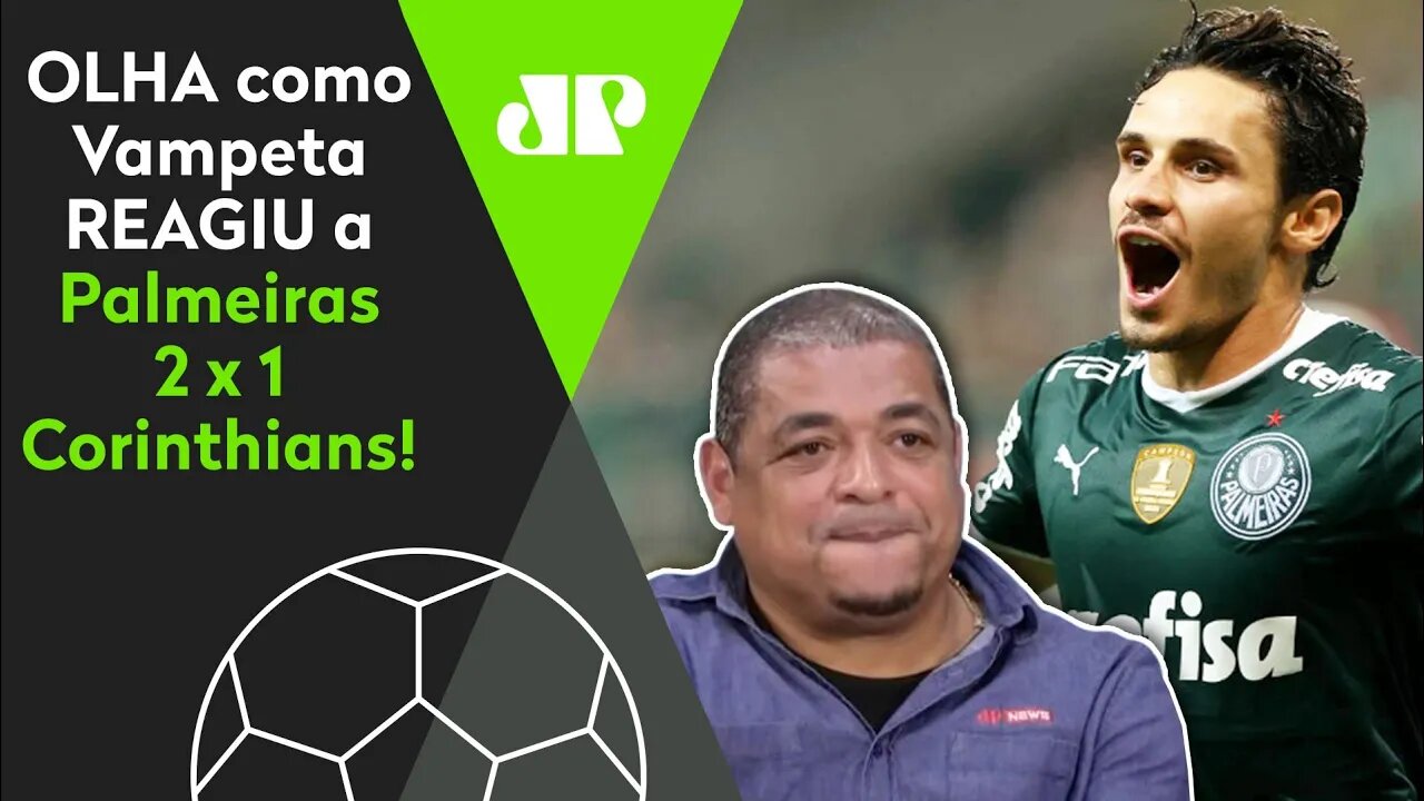 VAMOS RIR? OLHA as REAÇÕES de Vampeta a Palmeiras 2 x 1 Corinthians!