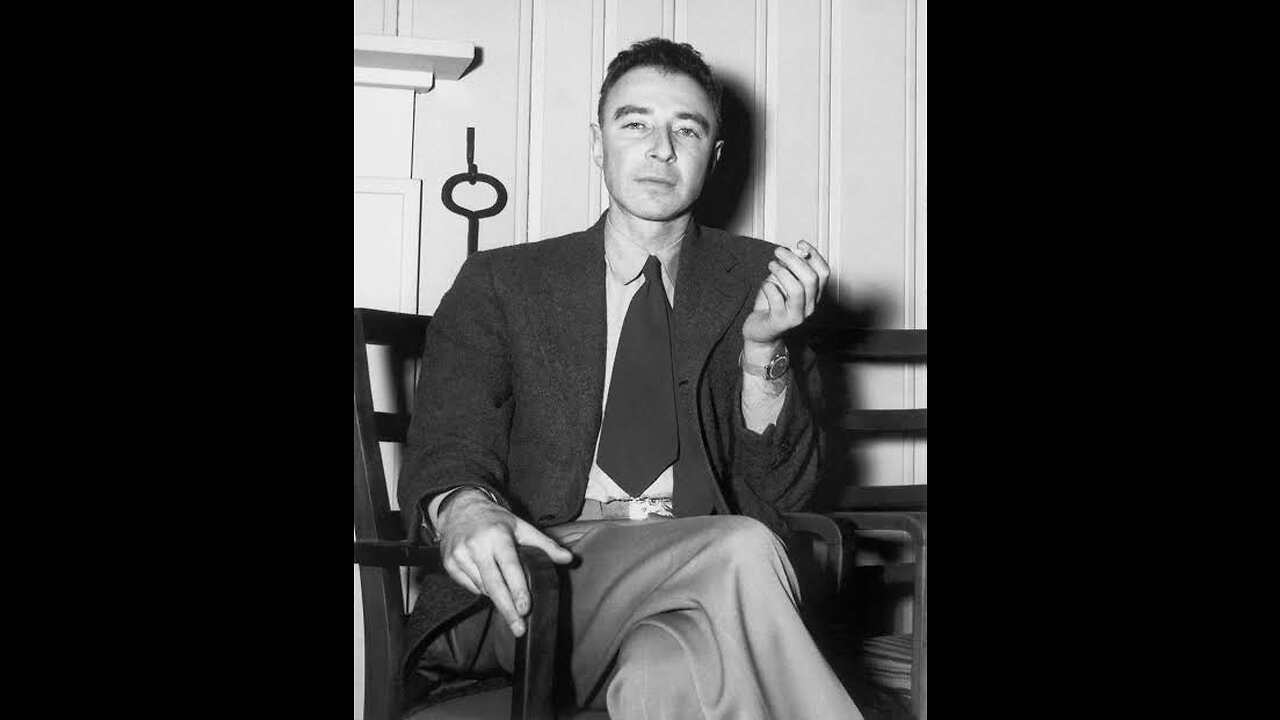 J.ROBERT OPPENHEIMER: “l am become death,the destroyer of worlds”