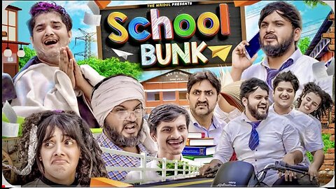 School Bunk the mridul | Pragati | Nitin