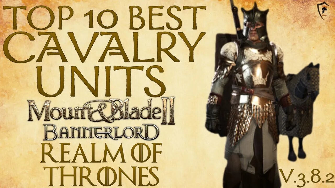 Realm of Thrones (Bannerlord) - Top 10 Best Heavy Cavalry Units