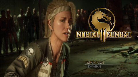 Mortal Kombat 11 Chapter 8 Fight Club [ Sonya Blade ]