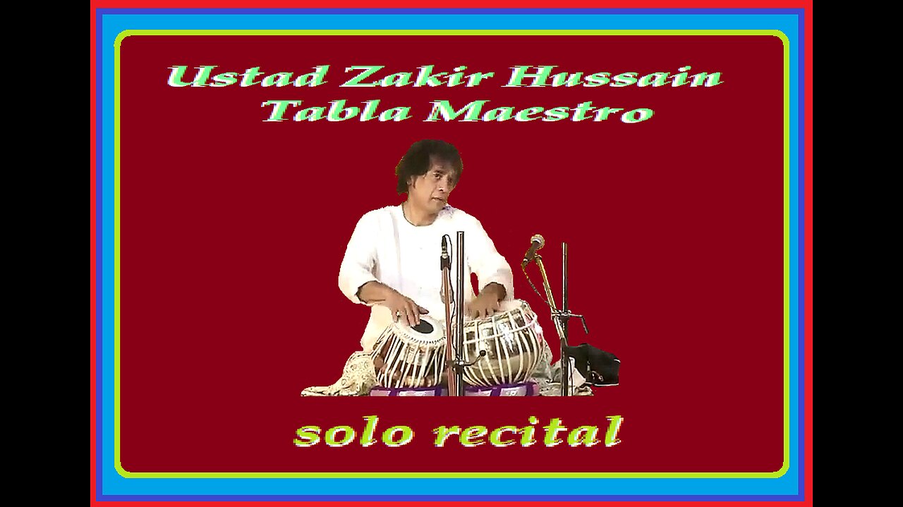 ZAKIR HUSSAIN---TABLA RECITAL