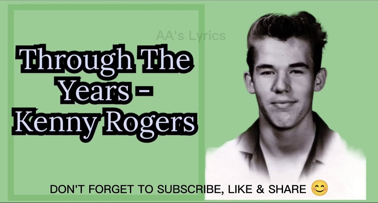 Kenny Rogers - Through the Years Lyrics