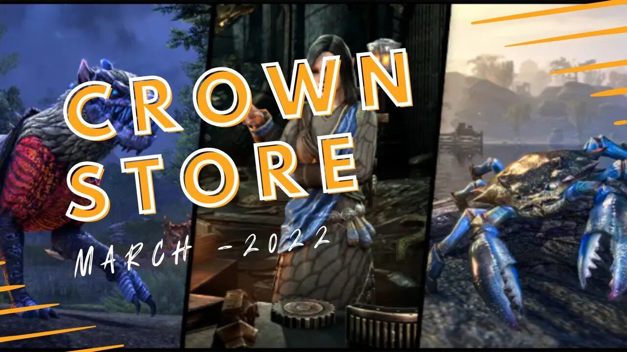 ESO - March 2022 Crown Store