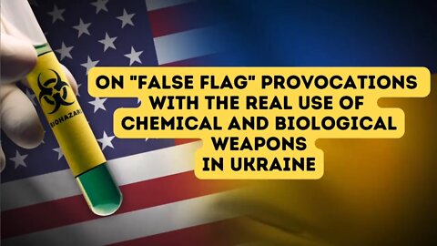 MOD Russia warns of possible provocations with the use of chemical and biological weapons in Ukraine