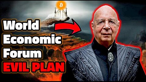 THE WEF HAS A SECRET & EVIL AGENDA.
