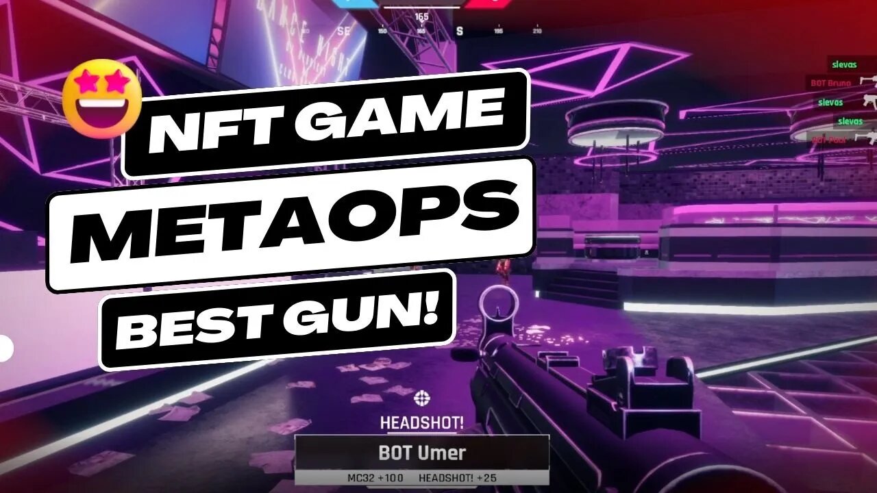 MetaOps NFT Game: Map ''Club Horizon'' (Yes, I love this weapon!)