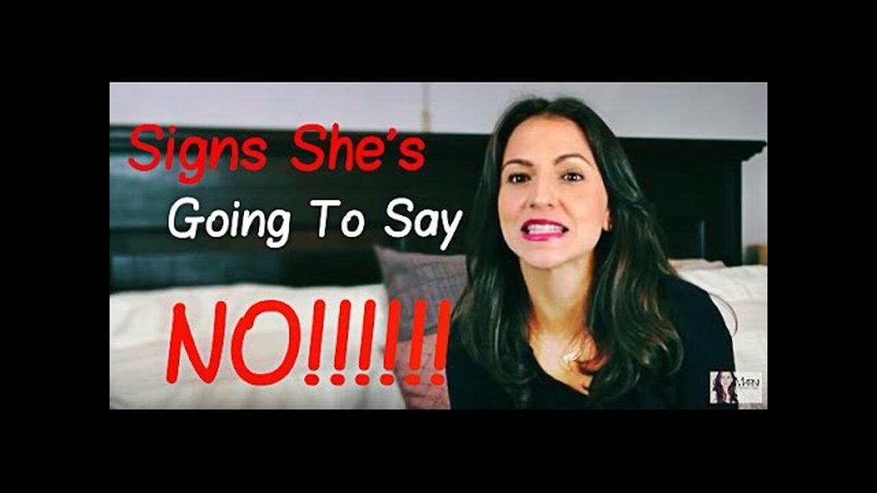 5 Signs She's Going To Say No - Rejection STOPPER!!!