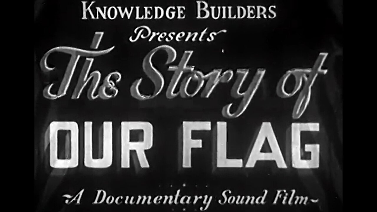 The Story of our Flag - 1938