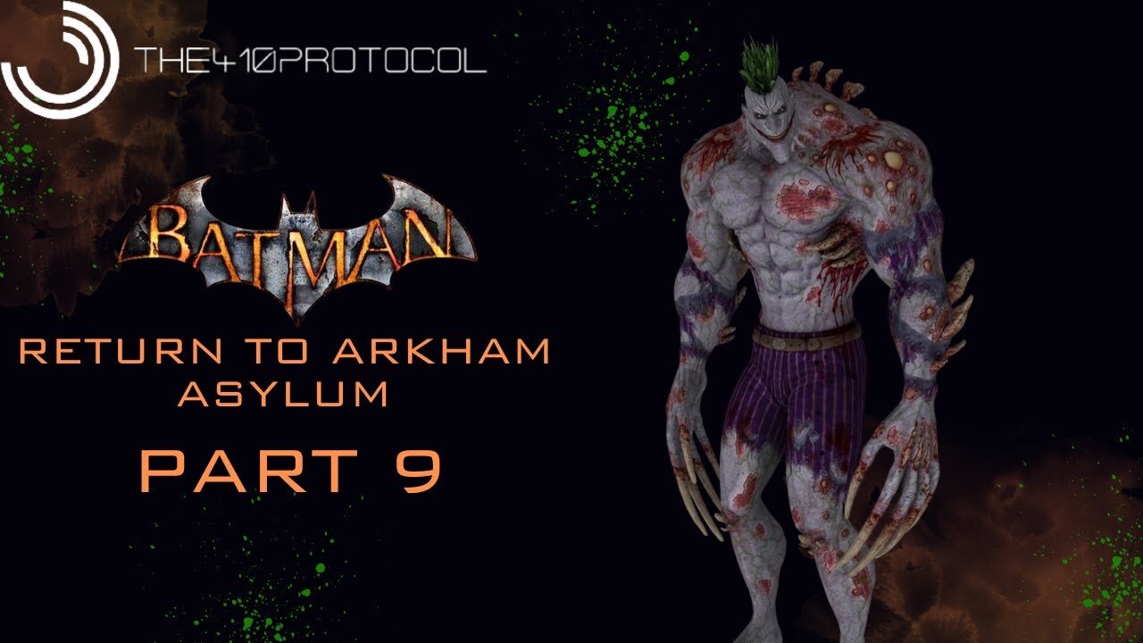 Batman - Return to Arkham Asylum (Part 9) (Finale)