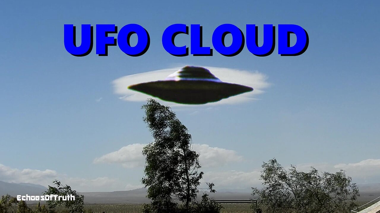 UFO CLOUD: They're Here To Take Us Over And Seek To Destroy Us!