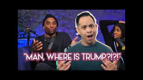 CHARLAMAGNE Tha God -- "MAN, WHERE IS TRUMP?!" (The Narrative Is Epically Failing) | EP 168