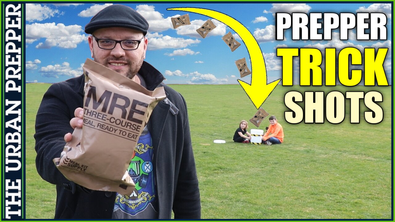 Prepper Trick Shots