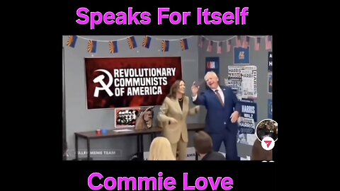 Commie Kamala & Walz